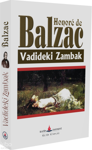 Vadideki Zambak Honore De Balzac