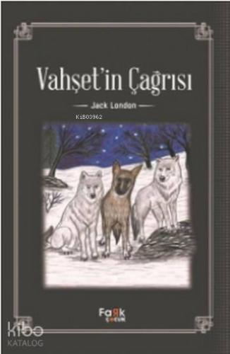 Vahşetin Çağrısı Jack London