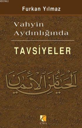 Vahyin Aydınlığında Tavsiyeler Furkan Yılmaz