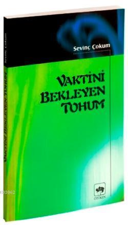 Vaktini Bekleyen Tohum