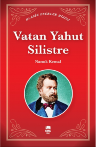 Vatan Yahut Silistre Namık Kemal