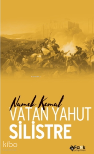 Vatan Yahut Silistre Namık Kemal