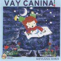 Vay Canına Mevlana İdris