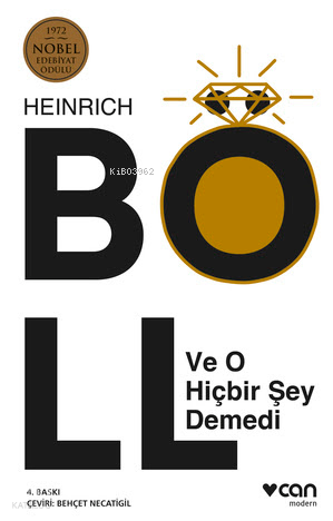 Ve O Hiçbir Şey Demedi Heinrich Böll