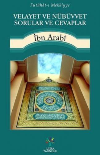 Velayet ve Nübüvvet Sorular ve Cevaplar Muhyiddin İbn Arabi