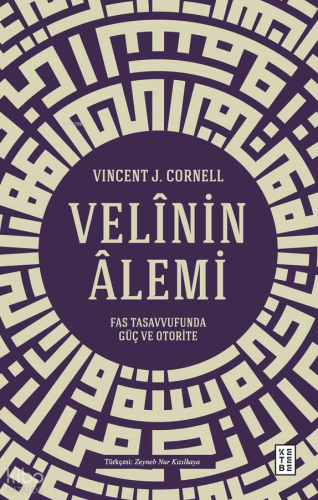 Velinin Âlemi;Fas Tasavvufunda Güç ve Otorite