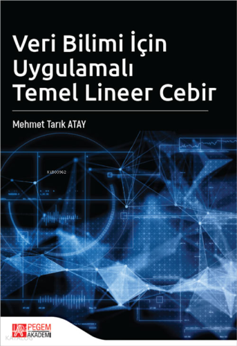 Veri Bilimi İçin Uygulamalı Temel Lineer Cebir