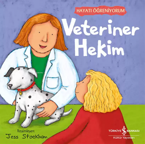 Veteriner Hekim – Hayatı Öğreniyorum Kolektif