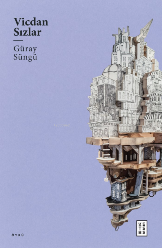 Vicdan Sızlar Güray Süngü