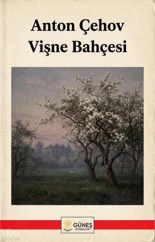 Vişne Bahçesi Anton Çehov