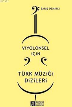 Viyolonsel için Türk Müziği Dizileri Barış Demirci