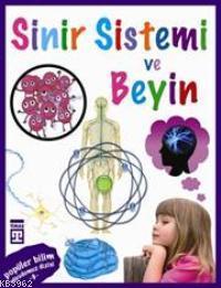 Vücudumuz Dizisi - Sinir Sistemi ve Beyin