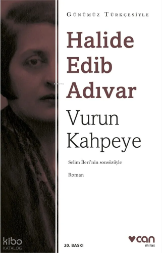 Vurun Kahpeye (Sadeleştirilmiş Metin) Halide Edip Adıvar
