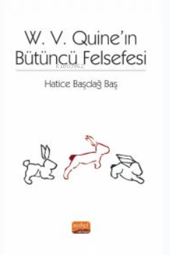W. V. Quıne’ın Bütüncü Felsefesi