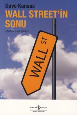 Wall Street'in Sonu