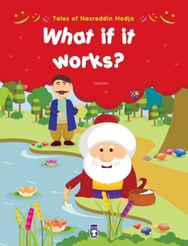 What If It Works? - Ya Tutarsa? (İngilizce) Gamze Alıcı