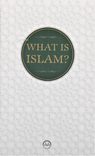 What Is Islam (İslam Nedir)