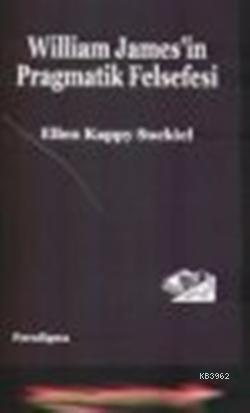 William James'in Pragmatik Felsefesi