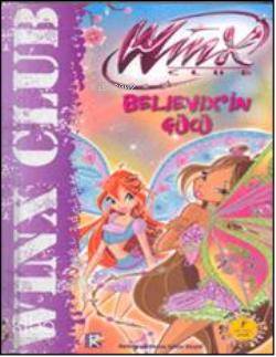 Winx Club Believix'in Gücü