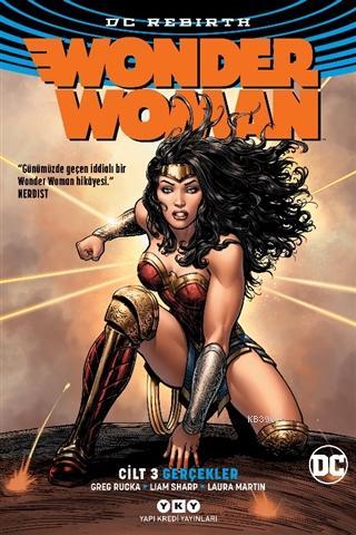 Wonder Woman Cilt:3 Gerçekler (Rebirth) Greg Rucka