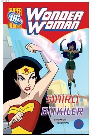 Wonder Woman - Sihirli Bitkiler Simonson Schoening