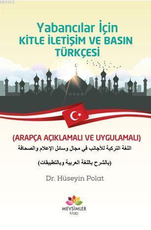 Yabancılar İçin Kitle İletişim Ve Basın Türkçesi Hüseyin Polat