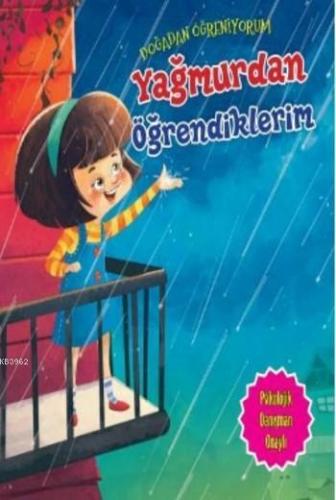 Yağmurdan Öğrendiklerim; Doğadan Öğreniyorum