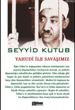 Yahudi ile Savaşımız Seyyid Kutub