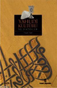 Yahudi Kültürü ve Hadisler