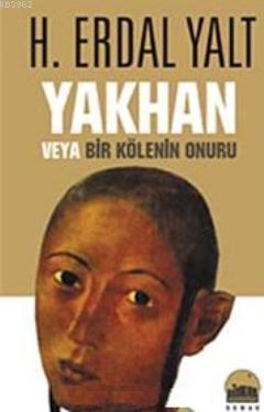 Yakhan veya Bir Kölenin Onuru