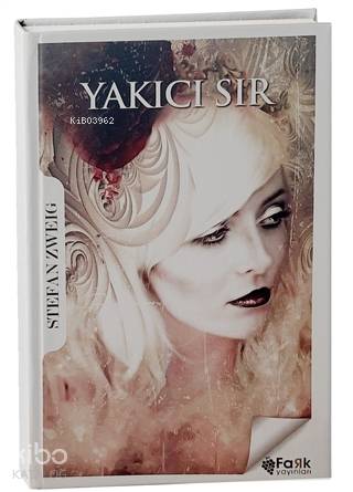 Yakıcı Sır Stefan Zweig