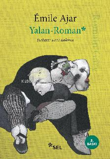 Yalan-Roman Emile Ajar