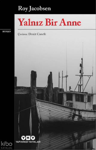 Yalnız Bir Anne Roy Jacobsen