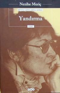 Yandırma Nezihe Meriç