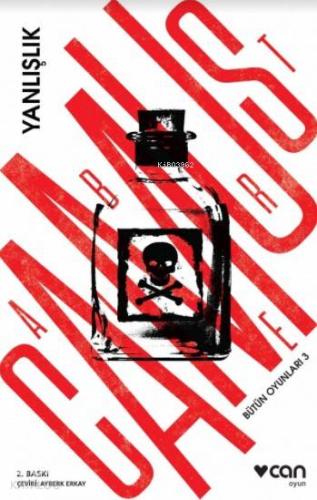 Yanlışlık - Bütün Oyunları 3 Albert Camus