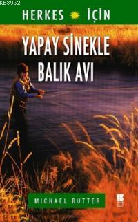 Yapay Sinekle Balık Avı