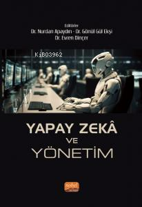 Yapay Zekâ ve Yönetim