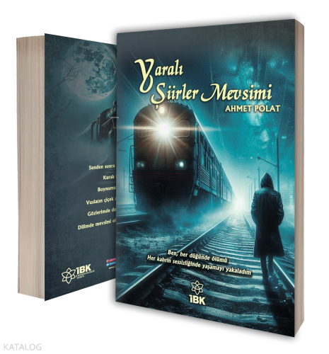 Yaralı Şiirler Mevsimi