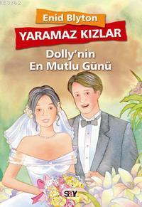 Yaramaz Kızlar 5 - Dolly'nin En Mutlu Günü