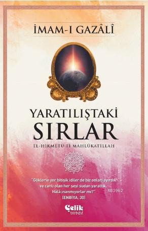 Yaratılıştaki Sırlar İmam-ı Gazali