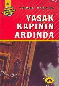 Yasak Kapının Ardında; Büyük Dört Kafadarlar Takımı - 46