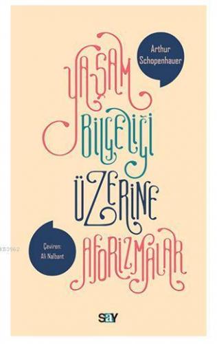 Yaşam Bilgeliği Üzerine Aforizmalar