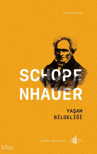 Yaşam Bilgeliği Schopenhauer
