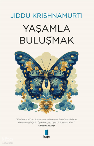 Yaşamla Buluşmak
