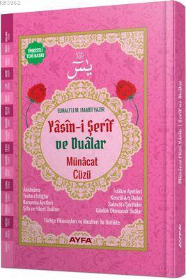 Yasin-i Şerif ve Dualar (Ayfa-177, Orta Boy, Ciltli, Şamua, Fihristli); Münacat Cüzü