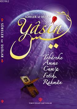 Yasin Kitabı (Türkçe, Sureler ve Dualar)