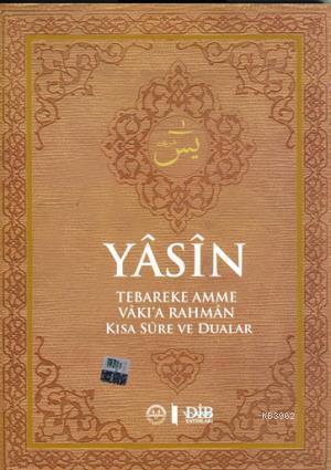 Yasin - Küçük Boy (Tebareke-Amme-Vakıa-Rahman Kısa Sure ve Dualar)