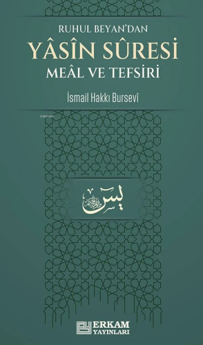 Yasin Suresi Meâl ve Tefsiri İsmail Hakkı Bursevi