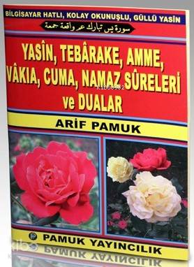 Yasin, Tebarake, Amme, Vakıa, Cuma, Namaz Sureleri ve Dualar (Yas-050)