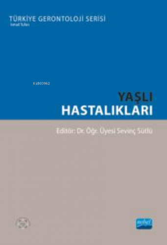 Yaşlı Hastalıkları